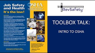 Toolbox Talk Intro To OSHA [upl. by Hnahk]