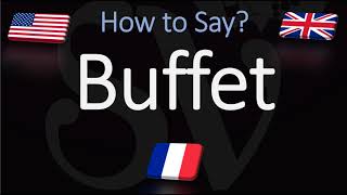 How to Pronounce Buffet CORRECTLY [upl. by Ahsilyt]