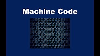 What is Machine Code [upl. by Ender]