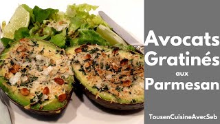 AVOCATS GRATINÉS au PARMESAN Tous en cuisine avec Seb [upl. by Hake]