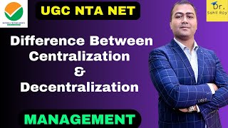 Centralization amp Decentralization  Difference Centralization amp Decentralization  Dr Sahil Roy [upl. by Roberta]