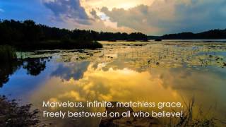 Marvelous Grace Grace Greater Than Our Sin [upl. by Amilah]