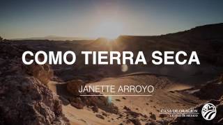 Como tierra seca  Janette Arroyo [upl. by Seessel]