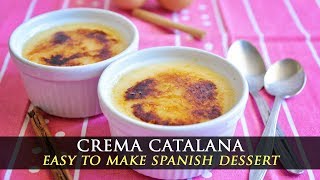 Homemade Spanish Crema Catalana Recipe [upl. by Fanchet]