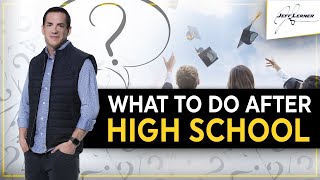 What To Do After Graduating High School  What EVERY 18 Year Old Needs To Hear [upl. by Ardnassac]