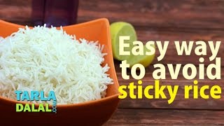 Easy Ways to Avoid Sticky Rice by Tarla Dalal [upl. by Kliman]