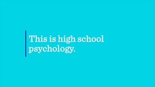 High School Psychology Better Understand Your World [upl. by Liahus940]