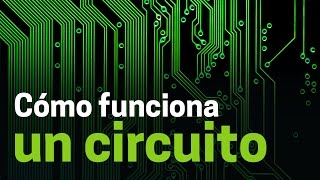 Cómo funcionan los circuitos electrónicos [upl. by Hanyaz603]