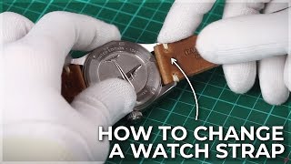 How to Change a Watch Strap [upl. by Grous]