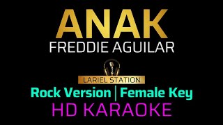 ANAK  Rock Version  KARAOKE  Female Key [upl. by Etnohs]