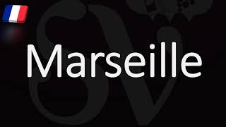 How to Pronounce Marseille French Pronunciation Native Speaker [upl. by Haymo39]