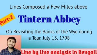 Tintern Abbey  by William Wordsworth Part2 Line by line analysis  summary WBSLST Lines 51112 [upl. by Coughlin]