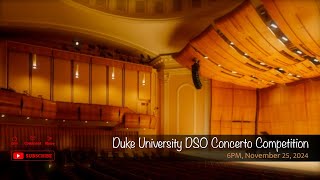 Duke University DSO Concerto Competition [upl. by Ahtikal765]