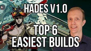 Hades Top 6 EASIEST Builds in v10  Haelian [upl. by Netsuj8]