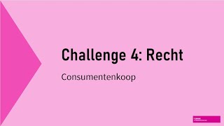 Challenge 4 Recht consumentenkoop [upl. by Imhsar]