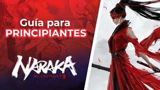 GUÍA para PRINCIPIANTES  Naraka Bladepoint Gameplay Español [upl. by Lonergan]