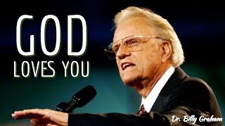 God loves you  Dr Billy Graham [upl. by Eiboh850]