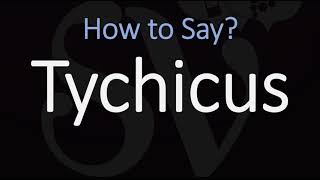 How to Pronounce Tychicus CORRECTLY [upl. by Pepito]