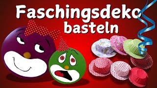 Faschingsdeko basteln  3 lustige Ideen  Karneval  Basteln mit Kindern [upl. by Bendite]