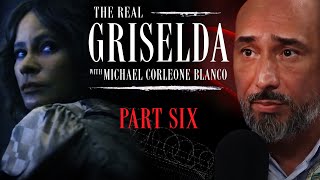 The Real Griselda Part Six [upl. by Aneerehs]