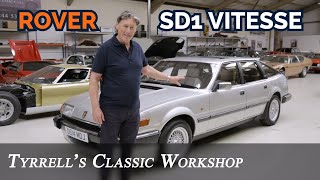 Rover SD1 Vitesse  American V8 Power Meets British Engineering  Tyrrells Classic Workshop [upl. by Urissa]