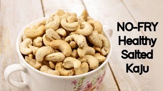 Salted Cashewnuts Recipe  2 Minute Roasted Kaju  CookingShooking [upl. by Derwin]