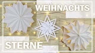 STERNE basteln  5 einfache WEIHNACHTSSTERNE  Minimalismus DIY [upl. by Eneiluj]