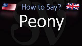 How to Pronounce Peony CORRECTLY [upl. by Yleen]