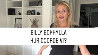 Billy bokhylla platsbyggd  Hur gjorde vi [upl. by Marielle]