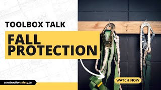 Toolbox Talk  Fall Protection [upl. by Nirahs]