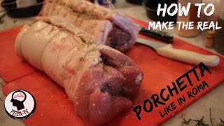 HOW TO MAKE THE REAL PORCHETTA Episode 1 [upl. by Elatan]