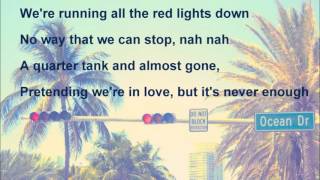 Duke Dumont  Ocean Drive Lyrics [upl. by Jordanson]