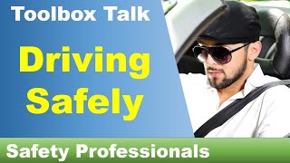 Driving Safely  Toolbox Talk  safety training [upl. by Elleinahc]