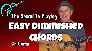 Diminished Chords Made Easy For Guitar [upl. by Gaulin]