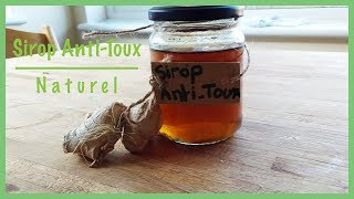 Sirop AntiToux 100 naturel pour toute la famille camomille gingembre racine de guimauve [upl. by Adlee]