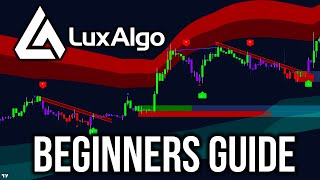 A Beginners Guide To LuxAlgo 2024 [upl. by Leirbma]