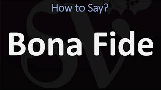 How to Pronounce Bona Fide CORRECTLY [upl. by Arait]