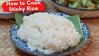 How to Cook Sticky Rice Glutinous Rice [upl. by Bethany350]