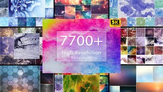 7700 HighResolution Backgrounds Bundle [upl. by Gnak]