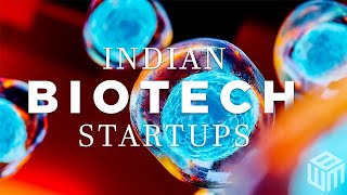 Top 10 Most Innovative Biotech Startups in India [upl. by Htiel]