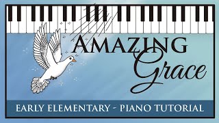 Amazing Grace Piano Tutorial Super Easy Version [upl. by Assenej]