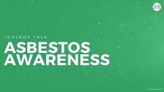 Asbestos Awareness Toolbox Talk [upl. by Gaulin]