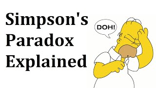 Simpsons Paradox Explained [upl. by Htebasil]