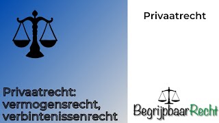 Privaatrecht vermogensrecht verbintenissenrecht [upl. by Paine]