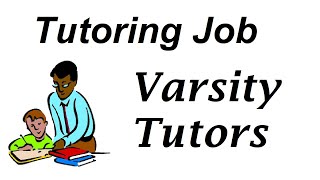 Varsity Tutors Job Review [upl. by Nylirahs]