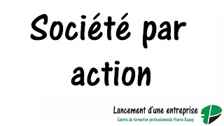 Société par action [upl. by Strickland685]