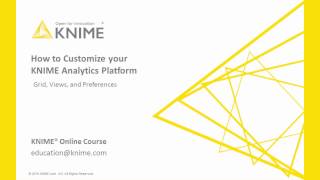 Customize KNIME Analytics Platform [upl. by Ajit917]