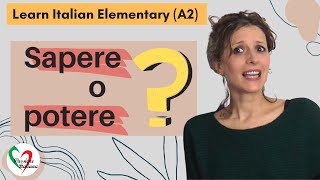 2 Learn Italian Elementary A2 quotSaperequot or quotpoterequot [upl. by Englis]