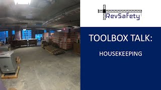 Toolbox Talk Housekeeping [upl. by Strohben]