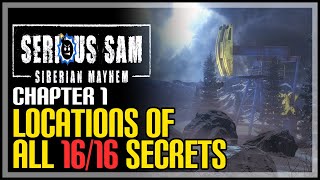 Serious Sam Siberian Mayhem Chapter 1 All Secrets [upl. by Lorrac]